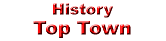 History: Top Town