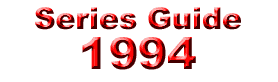 Series Guide: 1994